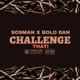 Challenge That feat Sosman Bolo Dan Single