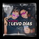 LLEVO DÍAS Single