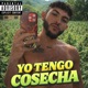 Yo Tengo Cosecha Single