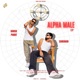 Alpha Male feat Sangwan Harsh Pandt EP