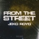 FROM THE STREET Single