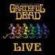 The Best of the Grateful Dead Live Remastered