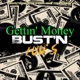 Gettin Money Bust n 100 s feat Mike Couitcher Single