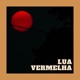 Lua Vermelha Single