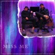 Miss Me Single