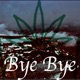 Bye Bye feat Jmacc Single