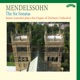 Mendelssohn The Six Sonatas Performed On the Organ of Durham Cathedral