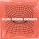 Sun Goes Down Single