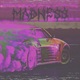 Madness Single