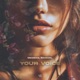 Your Voice Single