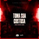 Toma Sua Gostosa Single