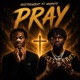 Pray feat Mophty Single