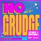 No Grudge Single
