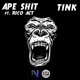 Ape Shit feat Rico Act Single