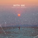 With Me feat Crystal Single