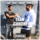 TEAM GANDHI feat BARAN Brandon Elhamino RAMI Single
