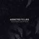 Addicted To Lies This Eternal Decay Remix Single