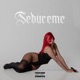 Seduceme feat Litboysplif Single
