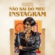 Não Sai do Meu Instagram Single