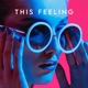 This Feeling