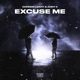 Excuse Me Single
