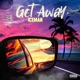 Get Away Single