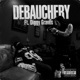 Debauchery Single
