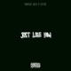 Just Like Him Single