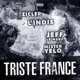Triste France feat Jeff Le Nerf Zicler L Indis Single