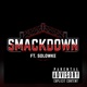 Smackdown feat Solowke Single