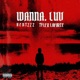 Wanna LUV feat Tyler LaForce Single