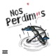Nos perdimos Single
