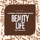 Beauty Of Life Single