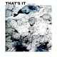 That s It Single