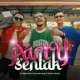 Party Sentak feat Pace Nenong Nawir Usman Single