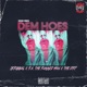 Dem Hoes Remix feat R A The Rugged Man Single