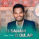 O Sanam O Dular Single