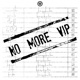 No More VIP Single