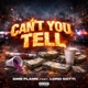 Can t You Tell feat Lord Gotti Single