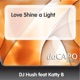 Love Shine a Light feat Katty B Single