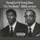Young curt and Young D Its the mobb Single