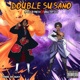 Double Susano feat Apollo Fresh Single