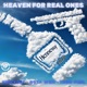 Heaven For Real Ones feat G sta Wish Taise Itzel Single