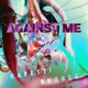 Against Me feat Shaker Single