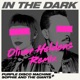 In The Dark Oliver Heldens Remix Single