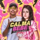 Calma Bebê Single