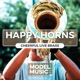 Happy Horns Cheerful Live Brass