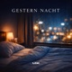 GESTERN NACHT Single