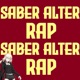 Saber Alter Rap Single
