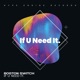 If U Need It Single
